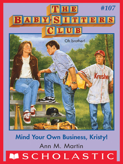 Title details for Mind Your Own Business, Kristy! by Ann M. Martin - Available